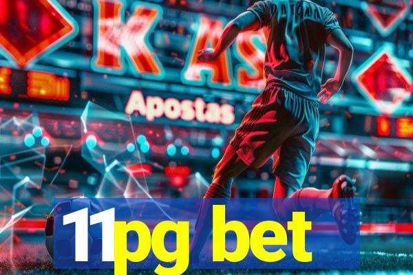 11pg bet